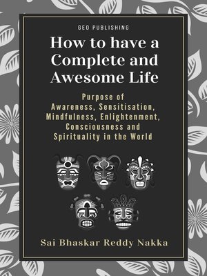 cover image of How to Have a Complete and Awesome Life